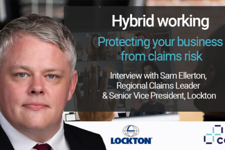 Hybrid Working - Sam Ellerton, Lockton